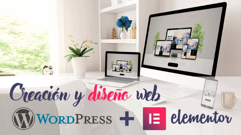 Creación y diseño web con WordPress + Elementor