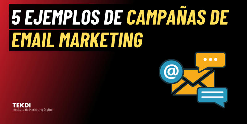 5 ejemplos de campañas de email marketing