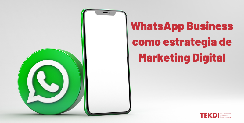 WhatsApp Business como herramienta de marketing digital