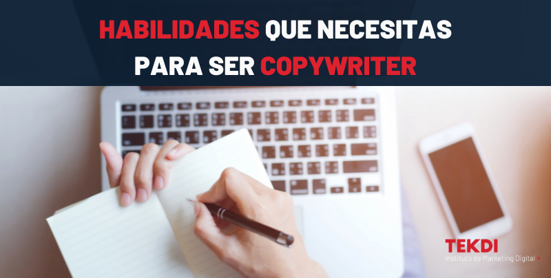 Habilidades que necesitas para ser copywriter
