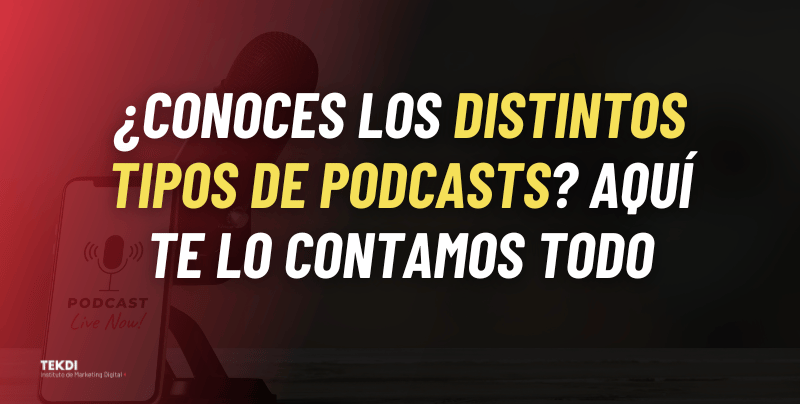 ¿Conoces los distintos tipos de podcasts? Aquí te lo contamos todo