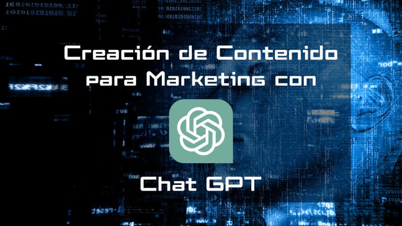Curso Creación de Contenido para Marketing con IA (ChatGPT)