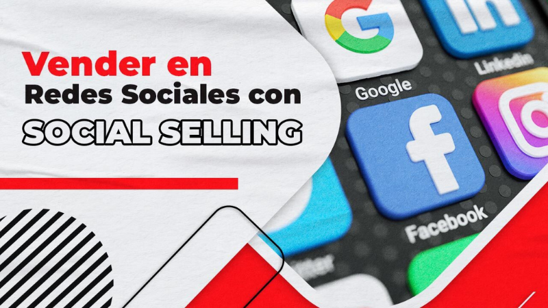 Vender en Redes Sociales con Social Selling