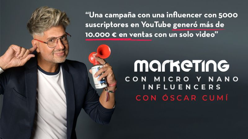 Marketing con micro y nano Influencers (creadores de contenido)