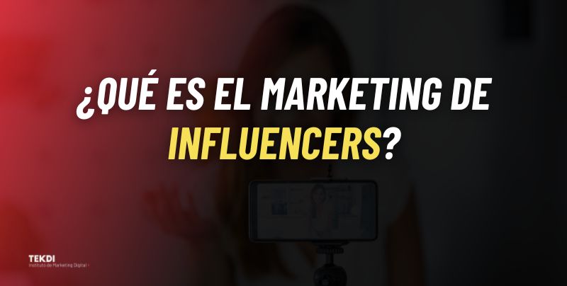 ¿Qué es el marketing de influencers?