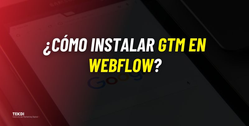 gtm en webflow