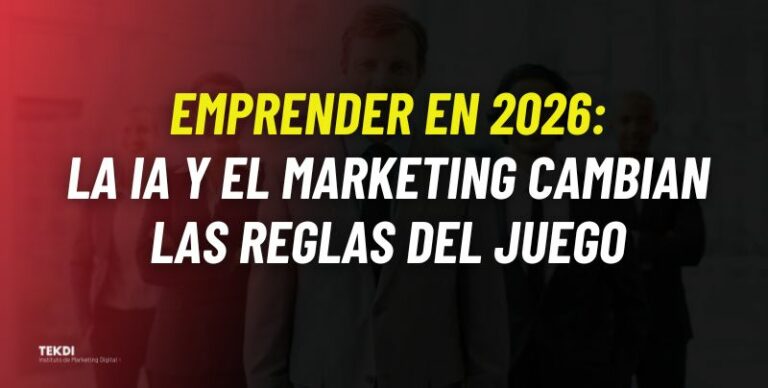 Emprender en 2026: cómo la IA y el marketing digital están ...