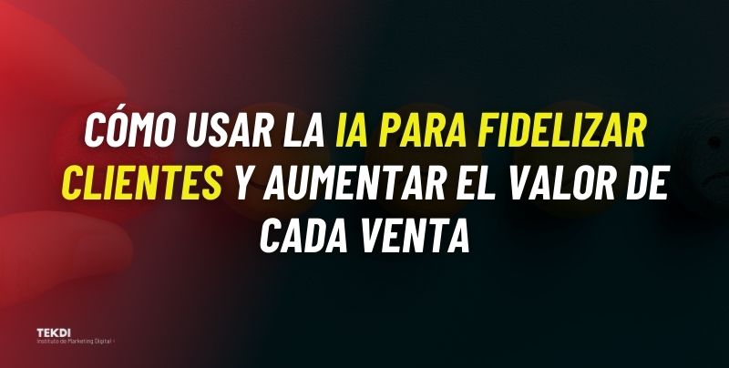 ia fidelizar clientes